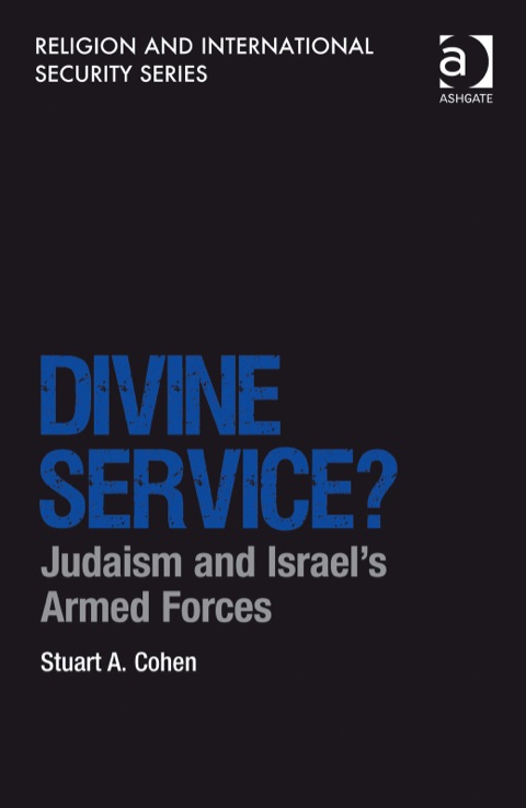 Cover image for book Divine Service?: Judaism and Israel's Armed Forces