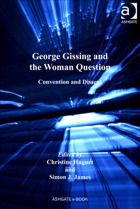 Cover image for book George Gissing and the Woman Question: Convention and Dissent