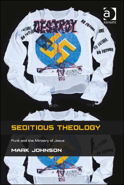 Cover image for book Seditious Theology: Punk and the Ministry of Jesus