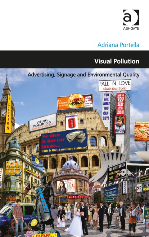 Cover image for book Visual Pollution: Advertising, Signage and Environmental Quality