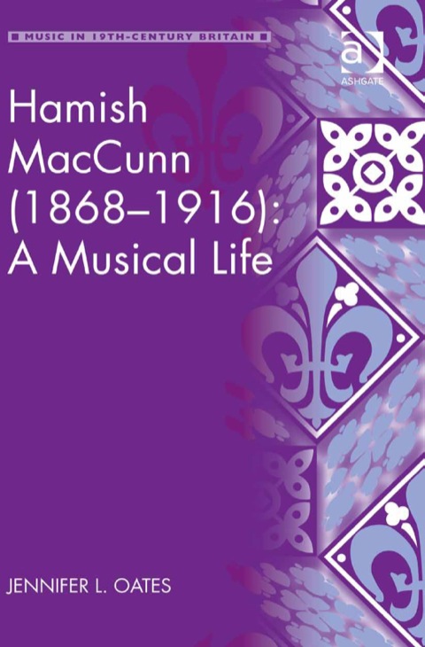 Cover image for book Hamish MacCunn (1868-1916): A Musical Life
