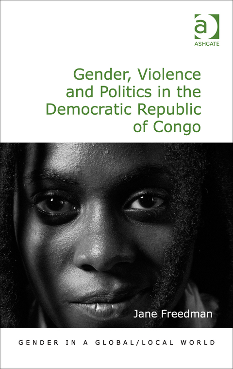 Cover image for book Gender, Violence and Politics in the Democratic Republic of Congo