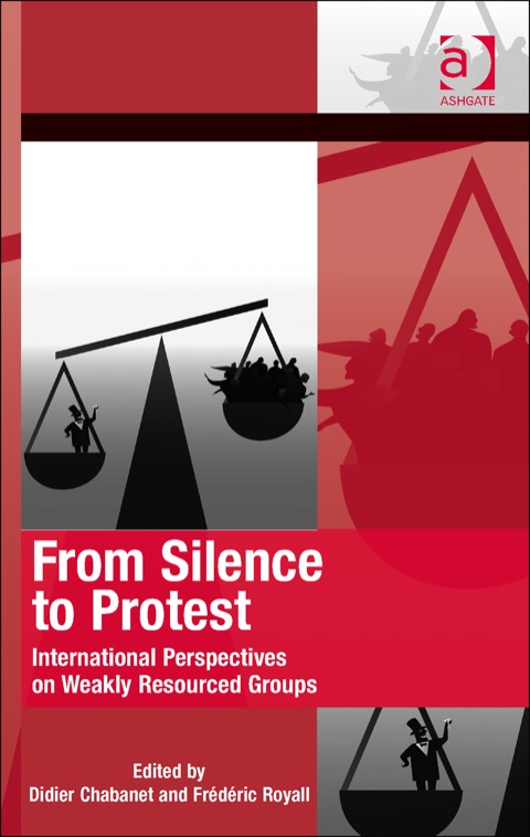 Cover image for book From Silence to Protest: International Perspectives on Weakly Resourced Groups