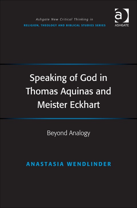 Cover image for book Speaking of God in Thomas Aquinas and Meister Eckhart: Beyond Analogy