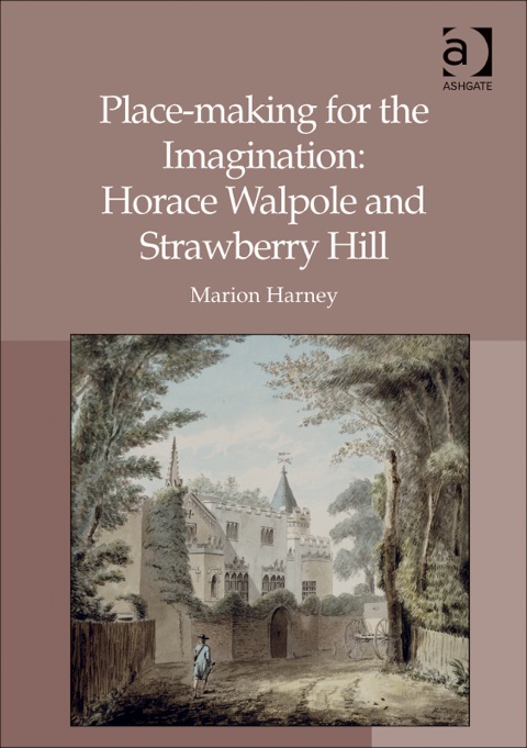 Cover image for book Place-making for the Imagination: Horace Walpole and Strawberry Hill