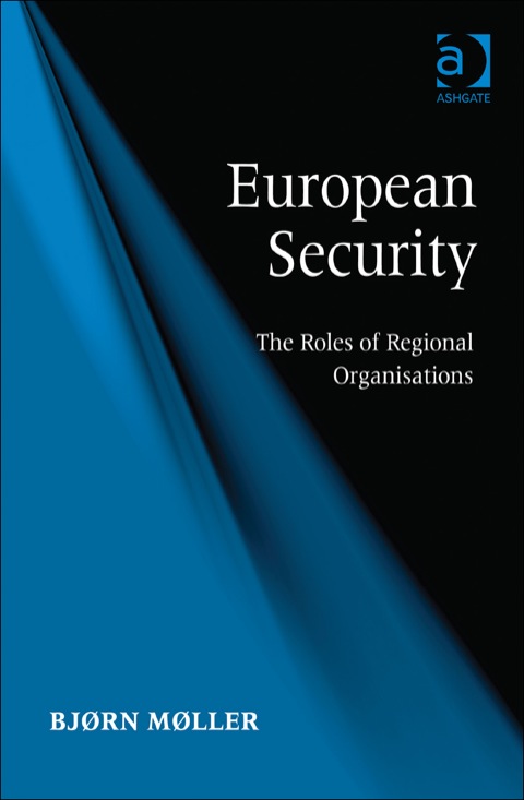 Cover image for book European Security: The Roles of Regional Organisations
