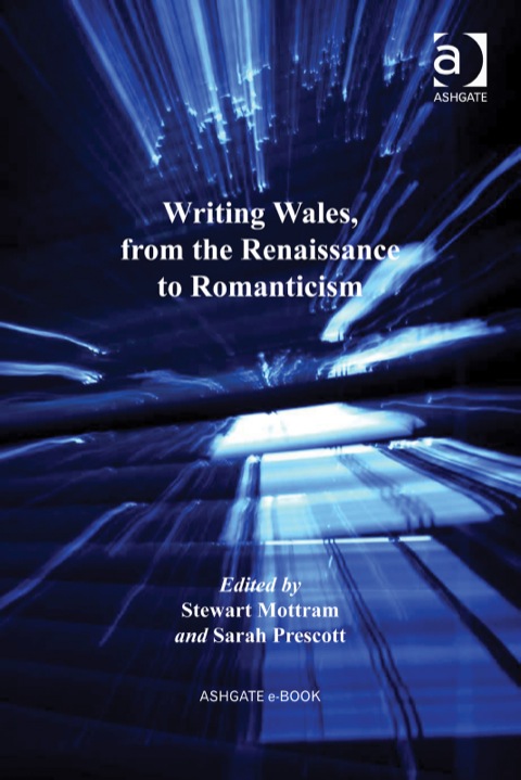 Cover image for book Writing Wales, from the Renaissance to Romanticism