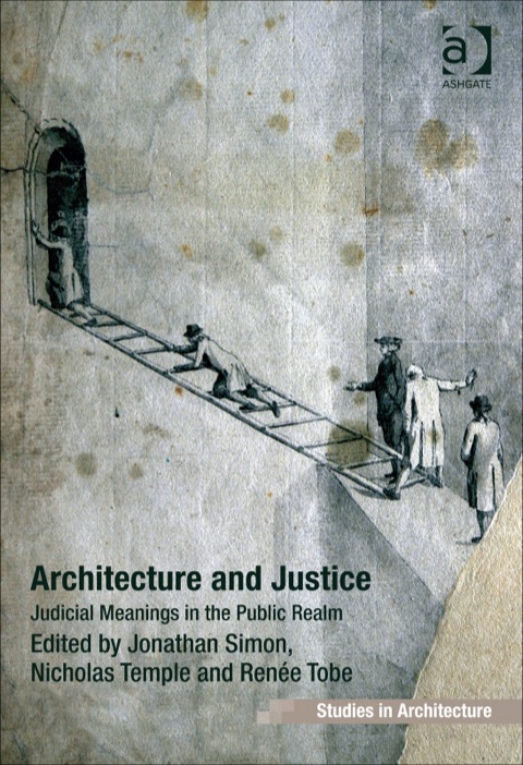 Cover image for book Architecture and Justice: Judicial Meanings in the Public Realm