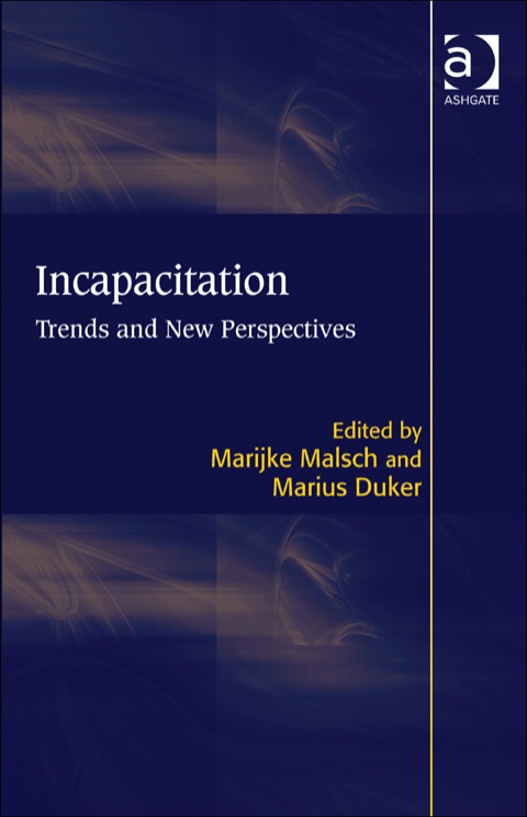 Cover image for book Incapacitation: Trends and New Perspectives