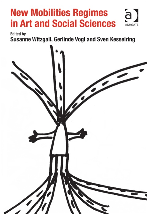 Cover image for book New Mobilities Regimes in Art and Social Sciences