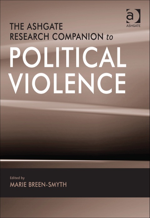 Cover image for book The Ashgate Research Companion to Political Violence
