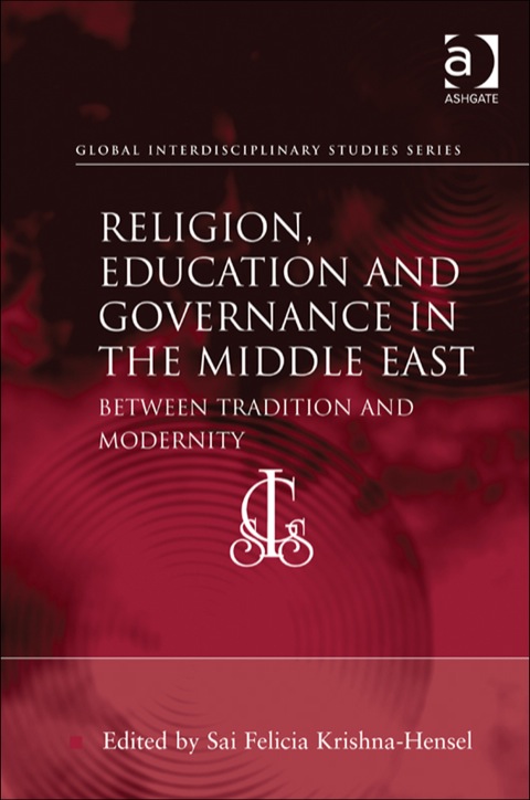 Cover image for book Religion, Education and Governance in the Middle East: Between Tradition and Modernity