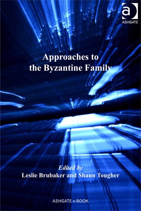 Cover image for book Approaches to the Byzantine Family