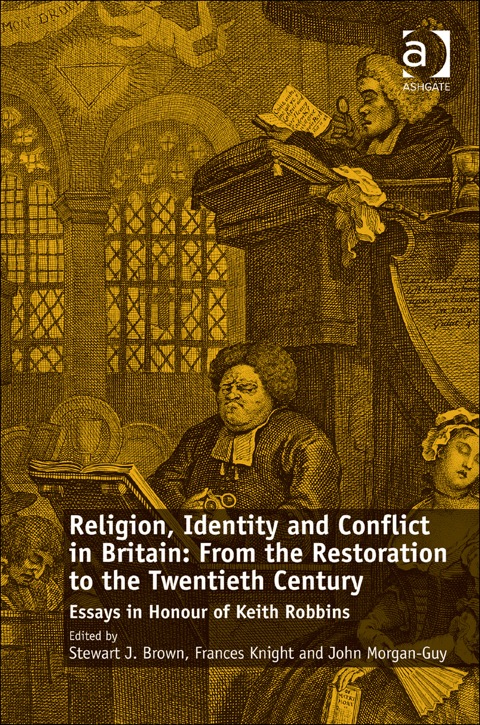 Cover image for book Religion, Identity and Conflict in Britain: From the Restoration to the Twentieth Century: Essays in Honour of Keith Robbins