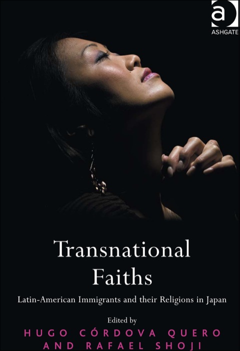 Cover image for book Transnational Faiths: Latin-American Immigrants and their Religions in Japan