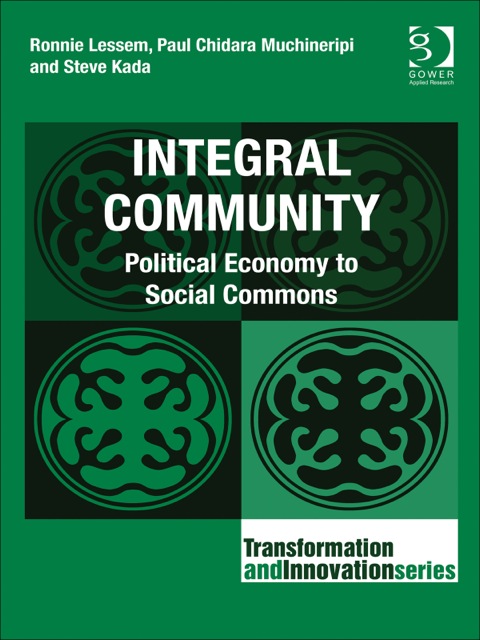Cover image for book Integral Community: Political Economy to Social Commons