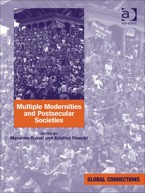 Cover image for book Multiple Modernities and Postsecular Societies