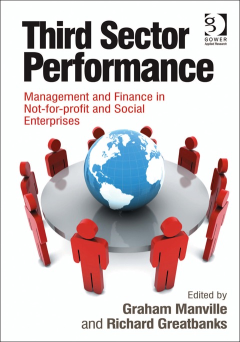 Cover image for book Third Sector Performance: Management and Finance in Not-for-profit and Social Enterprises