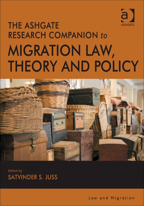Cover image for book The Ashgate Research Companion to Migration Law, Theory and Policy