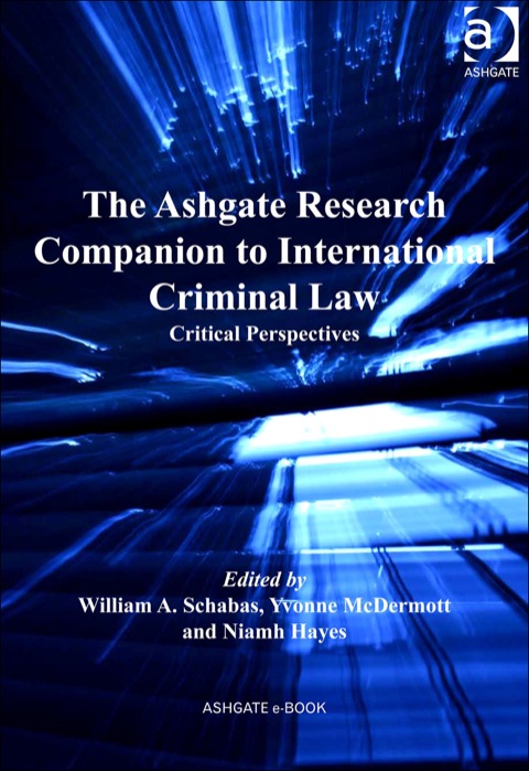 Cover image for book The Ashgate Research Companion to International Criminal Law: Critical Perspectives