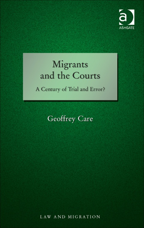 Cover image for book Migrants and the Courts: A Century of Trial and Error?