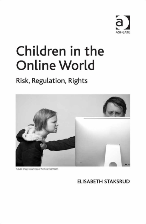 Cover image for book Children in the Online World: Risk, Regulation, Rights