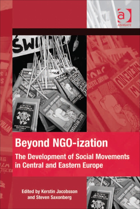 Cover image for book Beyond NGO-ization: The Development of Social Movements in Central and Eastern Europe