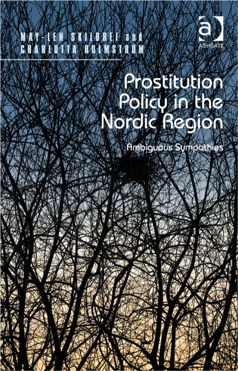 Cover image for book Prostitution Policy in the Nordic Region: Ambiguous Sympathies