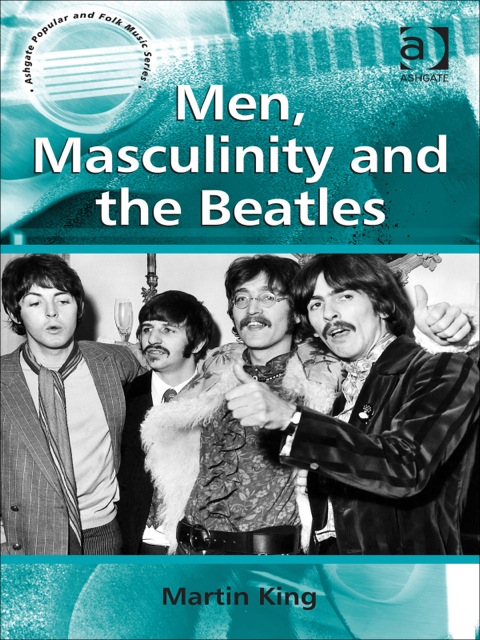 Cover image for book Men, Masculinity and the Beatles