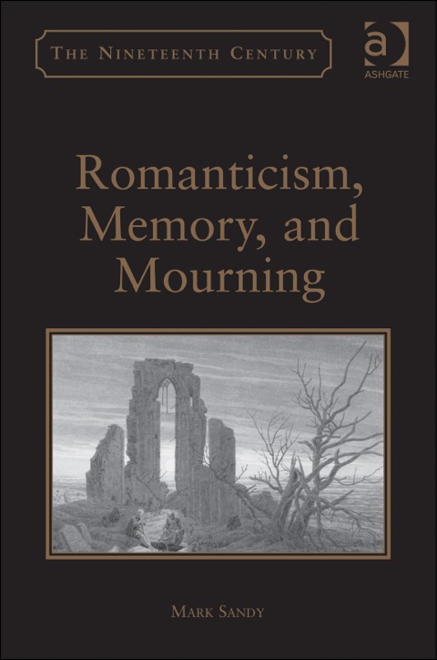 Cover image for book Romanticism, Memory, and Mourning