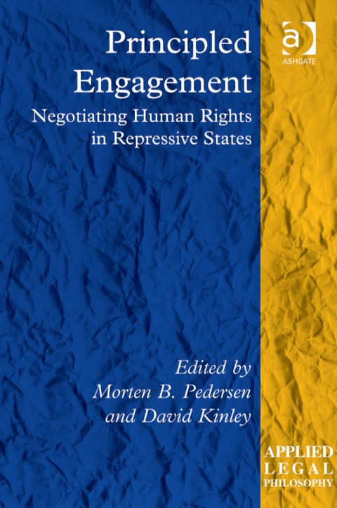 Cover image for book Principled Engagement: Negotiating Human Rights in Repressive States