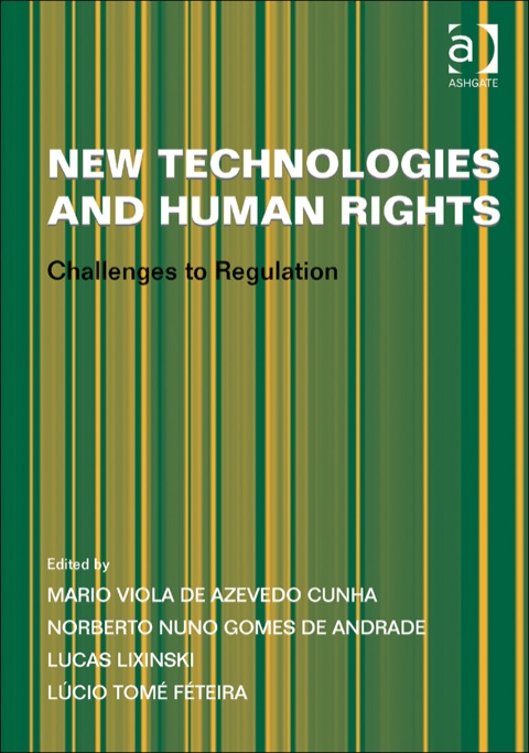 Cover image for book New Technologies and Human Rights: Challenges to Regulation