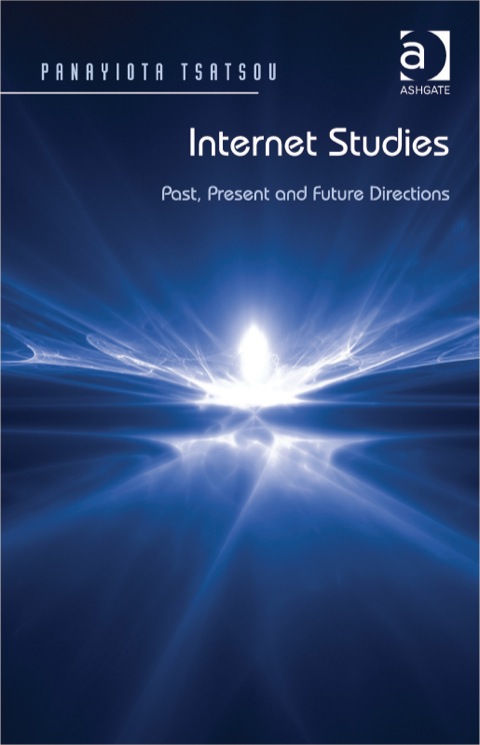 Cover image for book Internet Studies: Past, Present and Future Directions