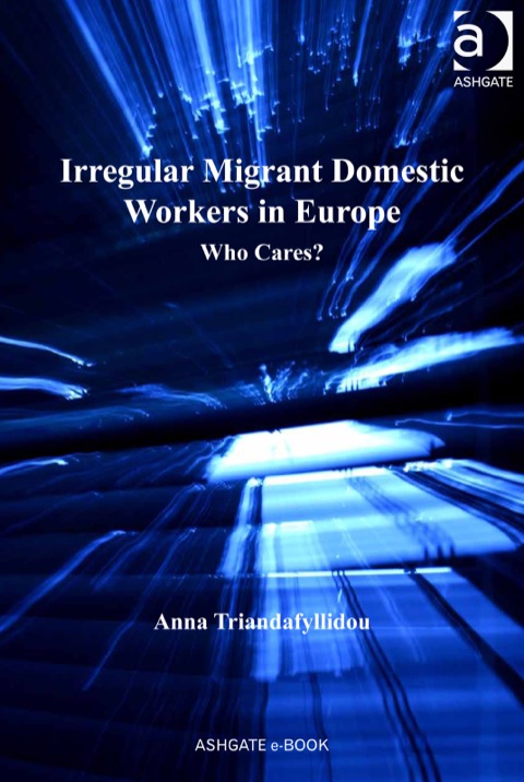Cover image for book Irregular Migrant Domestic Workers in Europe: Who Cares?