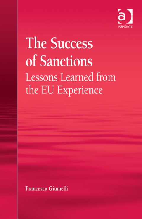 Cover image for book The Success of Sanctions: Lessons Learned from the EU Experience