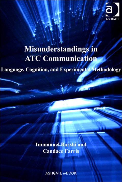 Cover image for book Misunderstandings in ATC Communication: Language, Cognition, and Experimental Methodology