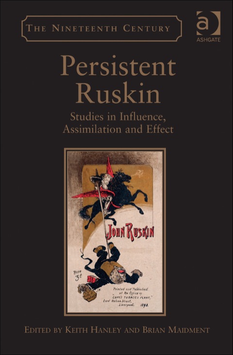 Cover image for book Persistent Ruskin: Studies in Influence, Assimilation and Effect