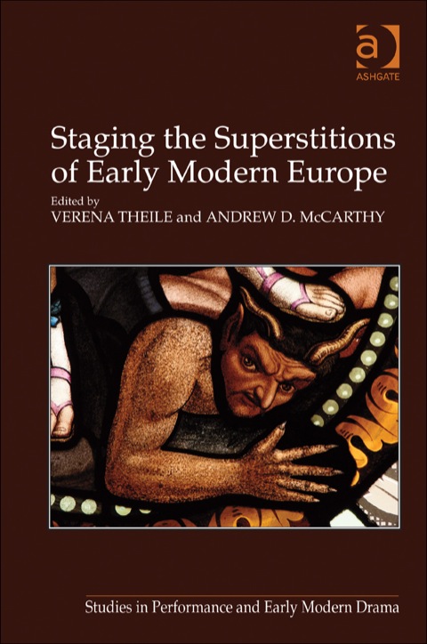 Cover image for book Staging the Superstitions of Early Modern Europe