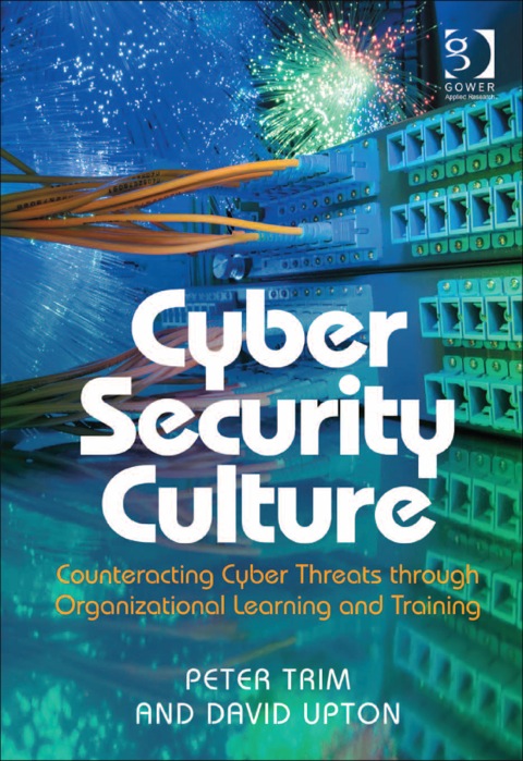 Cover image for book Cyber Security Culture: Counteracting Cyber Threats through Organizational Learning and Training