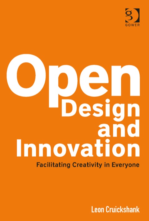Cover image for book Open Design and Innovation: Facilitating Creativity in Everyone