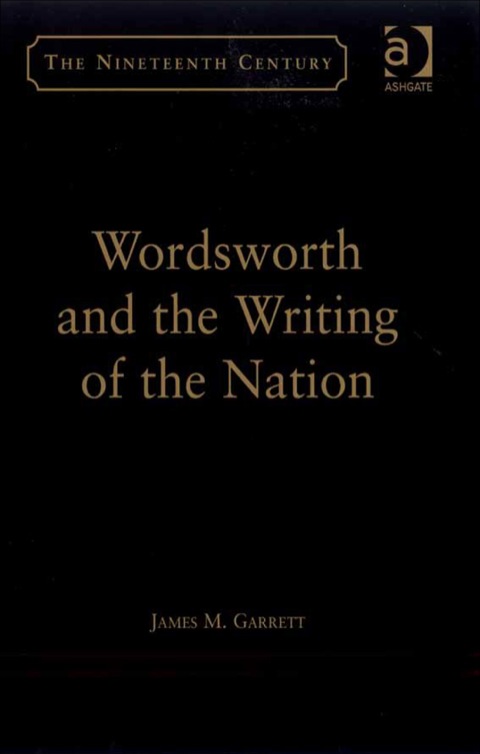 Cover image for book Wordsworth and the Writing of the Nation