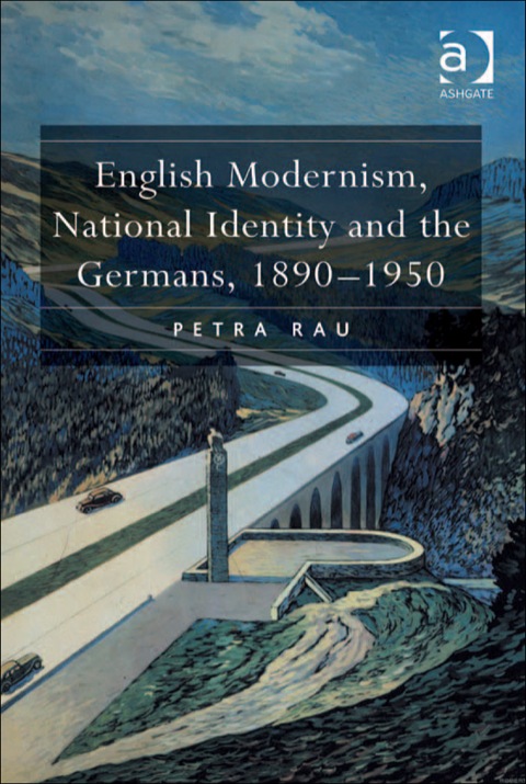 Cover image for book English Modernism, National Identity and the Germans, 1890–1950