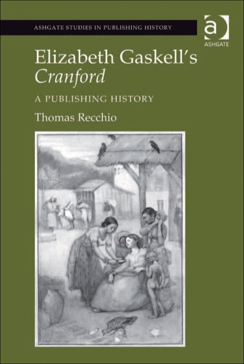 Cover image for book Elizabeth Gaskell's Cranford