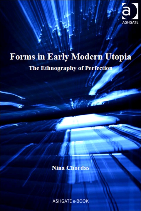 Cover image for book Forms in Early Modern Utopia: The Ethnography of Perfection
