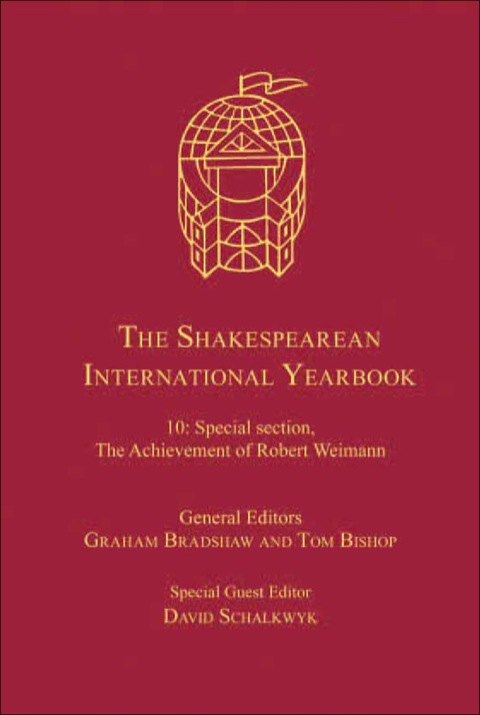 Cover image for book The Shakespearean International Yearbook: Volume 10: Special section, The Achievement of Robert Weimann