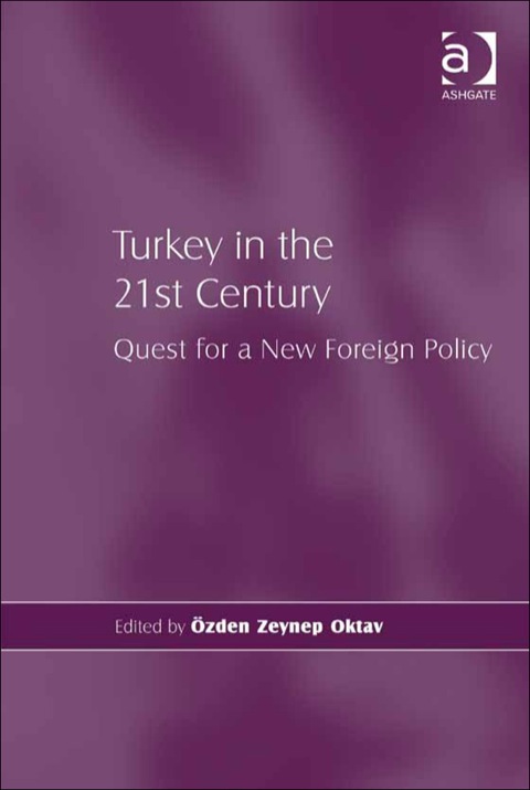 Cover image for book Turkey in the 21st Century: Quest for a New Foreign Policy