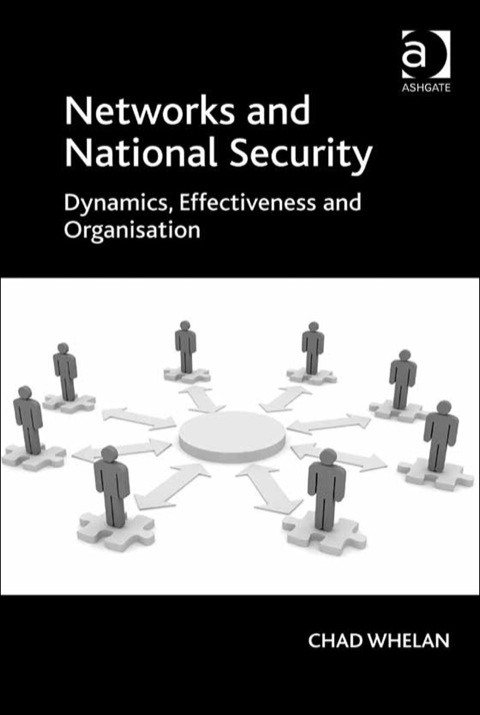 Cover image for book Networks and National Security: Dynamics, Effectiveness and Organisation