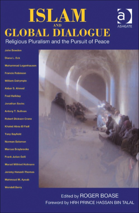 Cover image for book Islam and Global Dialogue: Religious Pluralism and the Pursuit of Peace