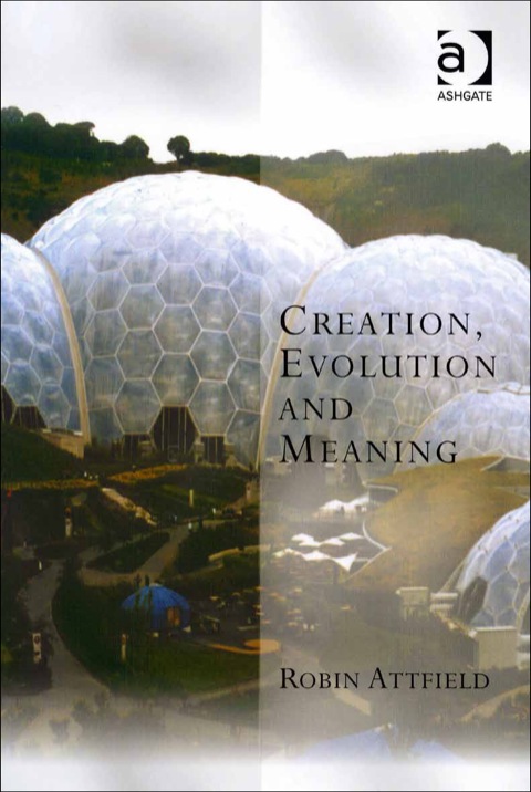 Cover image for book Creation, Evolution and Meaning