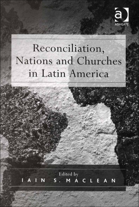 Cover image for book Reconciliation, Nations and Churches in Latin America